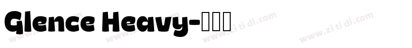 Glence Heavy字体转换